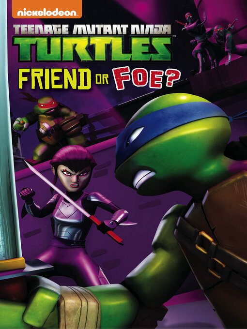 Title details for Friend or Foe? by Nickelodeon Publishing - Wait list